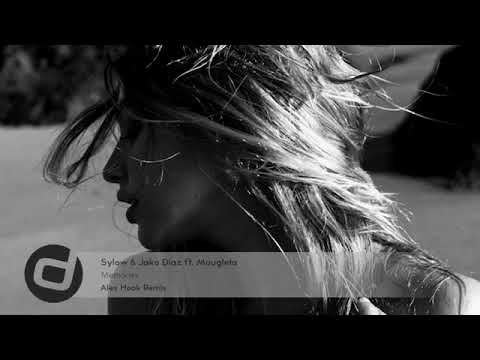 Sylow & Jako Diaz ft. Mougleta - Memories (Alex Hook Remix)