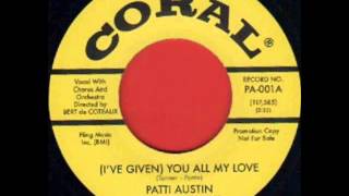 PATTI AUSTIN - I'VE GIVEN YOU ALL MY LOVE - CORAL PA 001 A