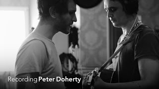 Recording Peter Doherty (1/5) &#39;Kolly Kibber&#39;