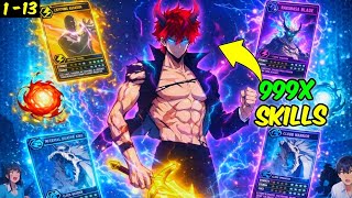 (1-13) He Gets New Skill Every Time He Sleeps And Defeat S Rank Monsters | Manhwa Recap