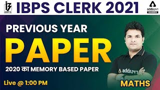 IBPS Clerk 2021 | Maths | Previous Year Paper | 2020 Memory Based Paper Solved
