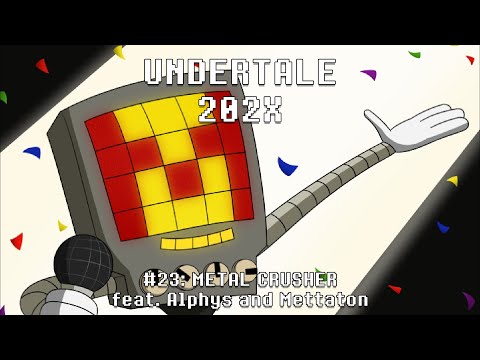 Undertale 202X: Metal Crusher