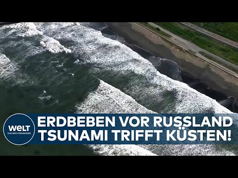RUSSLAND: Tsunami nach Erdbeben! Wellen treffen Küsten! Alarm in Japan und USA