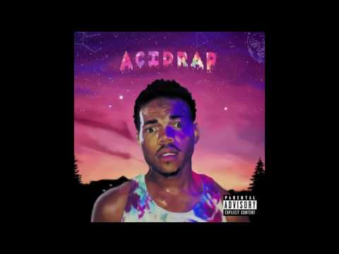 Chance the Rapper - Acid Rap (432hz)