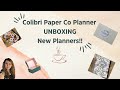 Planner UNBOXING of Colibri Paper Co NEW Planners!!