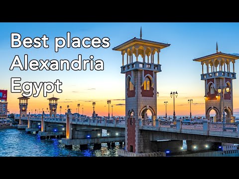 Top 10 places to visit in Alexandria Egypt | Travel guide