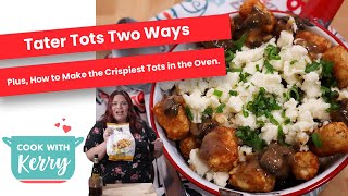 Crispiest Oven Baked Tater Tots Plus Two Tater Tot Recipes