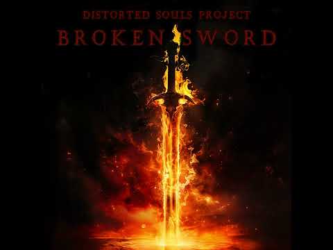 Distorted Souls Project - Broken Sword (Full Album 2024). Powerful Epic Cinematic Music