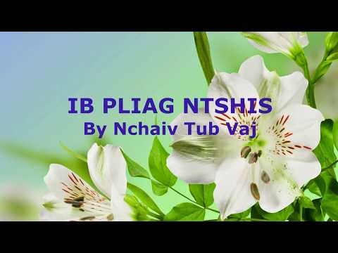 Nkauj Ntseeg-nkauj tawm tshiab- Ib pliag ntshis- nkauj xyoo tshiab.
