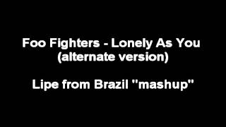Foo Fighters - Lonely As You  Million Dollar Demos (alternate version)