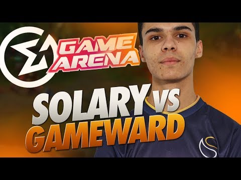 UNE GAME PARFAITE - SOLARY VS GAMEWARD- GAME ARENA - MATCHE DE POULE