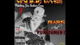 Young Wyse - Bars And Punishment (2013)