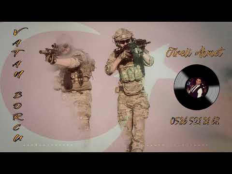 VATAN BORCU TİRELİ AHMET (ASKER ROMAN HAVASI)