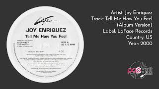 Joy Enriquez - Tell Me How You Feel (Album Version)