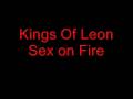 Sex on fire- Kings of leon (Lyrics) 