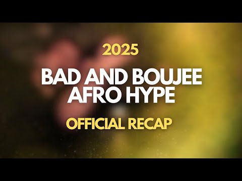 BAD AND BAUJEE / AFRO HYPE RECAP  #live #party #video #afro #afrobeat #afrobeats #afromusic