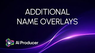 ADDITIONAL NAME OVERLAYS