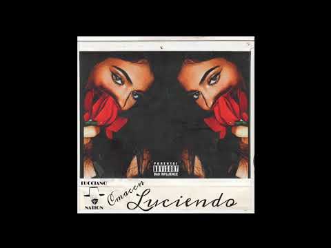 CmaccN - Luciendo’ (Prod. Paupa x Mangry)