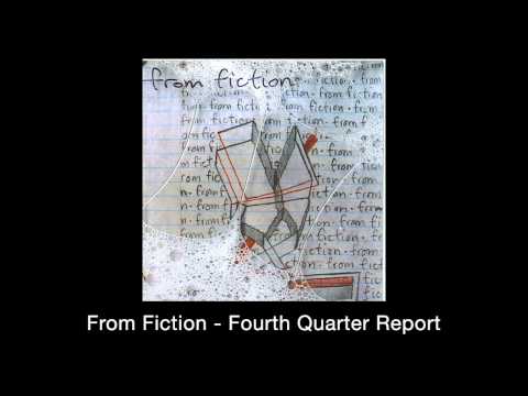 From Fiction - Fourth Quarter Report
