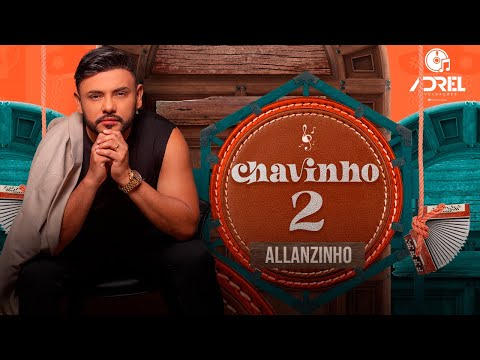 ALLANZINHO - CHAVINHO  2