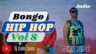Bongo Hip Hop Mix Vol 8 Dj Collo Spice Ft James Mo...