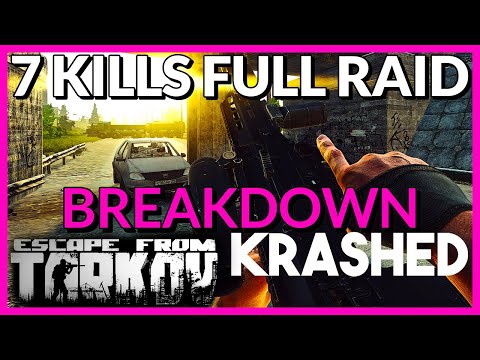 7 PMC KILLS on CUSTOMS / BREAKDOWN SERIES - Escape From Tarkov / KRASHED