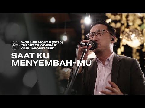 SAAT KU MENYEMBAH-MU - WORSHIP NIGHT 6 (2020) GMS JABODETABEK