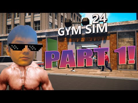 ACI YOKSA KAZANÇ YOK LAN BASSS!!! | GYM SIMULATOR 24 | PART 1