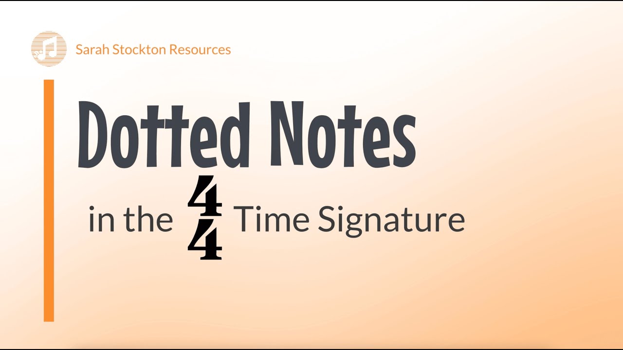 Dotted Notes in 4/4