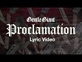 Gentle Giant "Proclamation" Lyric Video (Steven Wilson Remix)