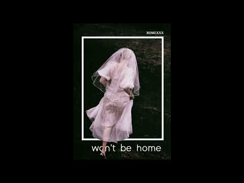 ROMEXXX - Won't be home (prod.flxffyprod)