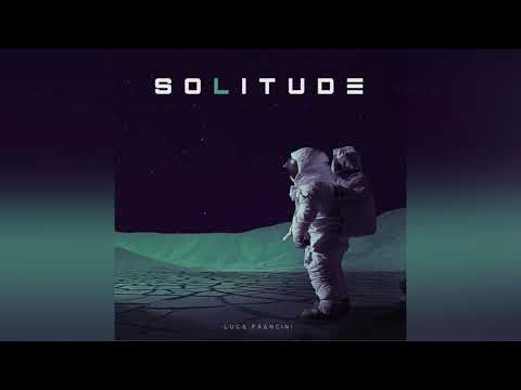 Luca Francini - Solitude