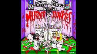 Murder Junkies - Your Blood