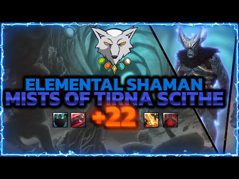 Barokoshama | Shadowlands Mythic +22 MISTS OF TIRNA SCITHE | Elemental Shaman PoV