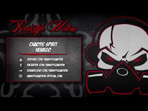 Chaotic Spirit - Hewego (FREE) (☆RAWSTYLE NATION☆)