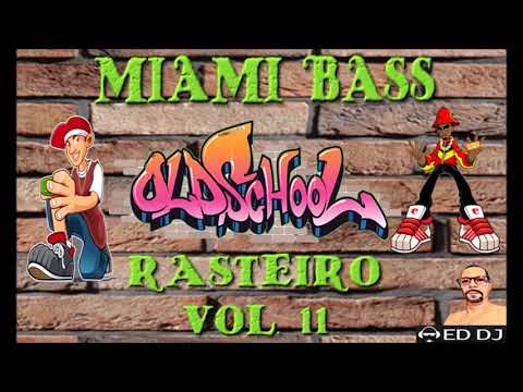 Rasteiro Vol 11 Funk da Antiga Ed DJ (Rio)