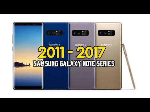 The Evolution of Samsung's Galaxy NOTE To NOTE 8  2011-2017