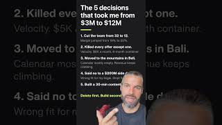 i went from $3M to $12M. these 5 decisions changed everything