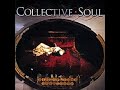Collective Soul - Everything