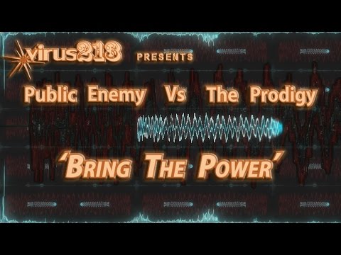 The Prodigy Vs Public Enemy - 'Bring The Power'