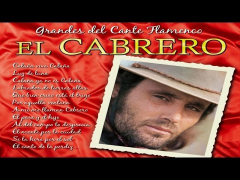 El Cabrero - Grandes del Cante Flamenco