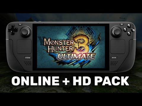 MH3U on SteamDeck + Online Play & HD Texture Pack