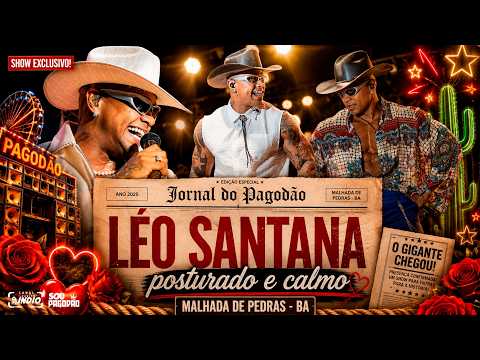LÉO SANTANA | Abertura + Posturado e Calmo | Malhada de Pedras - Ba  #musicasnovas #audiovisual
