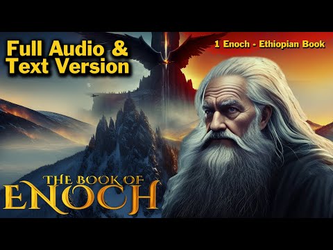 The Book of Enoch - Ethiopian Book 1 (Complete Audio) Discover the Lost Knowledge for Yourself!