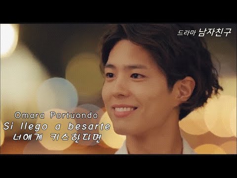 [MV] Park Bo Gum & Song Hye Kyo Drama #Novio OST [Si llego a besarte - Omara Portuondo]