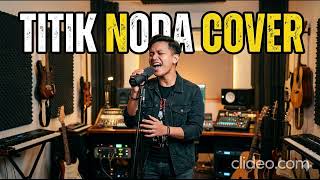 Download lagu Versi Terbaru! Titik Noda - D'Lloyd Cover by Kapaya Project mp3