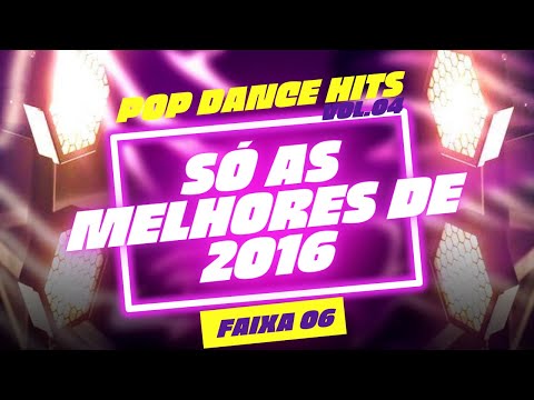 ⚡A BATIDA QUE EXPLODIU EM 2016! DJ Helio De Souza - Pop Dance Hits Vol.04 | OUÇA! 🚀🎵
