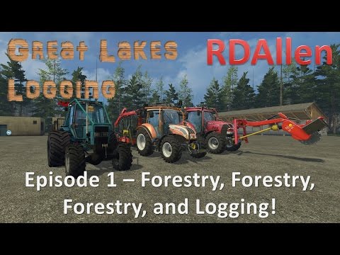 Farming Simulator 15 MP Great Lakes Forestry E1 - Logging Much?