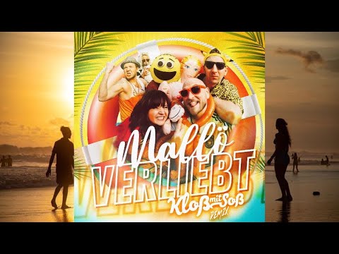 Malleverliebt (Kloß mit Soß Remix)