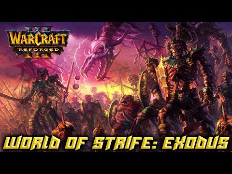 Warcraft 3 REFORGED | World of Strife: Exodus | All Levels